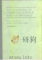 ENCYCLOPEDIA OF COMPUTER SCIENCE AND TECHNOLOGY VOLUME 10 PDF电子版封面