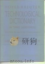 HOYER-KREUTER TECHNOLOGICAL DICTIONARY IN THREE LANGUAGES EDITED BY ALFRED SCHLOMANN VOLUME 1 GERMAN PDF电子版封面