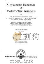 A Systematic Handbook of Volumetric Analysis JULIUS GRANT THIRTEENTH EDITION PDF电子版封面