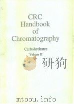CRC Handbook of Chromatography: Carbohydrates Volume Ⅱ     PDF电子版封面     