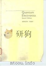 Quantum Electronics Second Edition AMNON YARIV PDF电子版封面