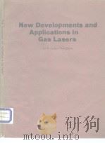 New Developments and Applications in Gas Lasers PDF电子版封面