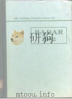 IEE Conference Publication Number 216 RADAR 1982 PDF电子版封面
