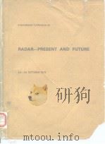 International Conference on RADAR-PRESENT AND FUTURE 23-25 OCTOBER 1973 PDF电子版封面