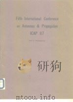 Fifth International Conference on Antennas and Propagation (ICAP 87) Part 2: Propagation PDF电子版封面