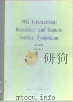 1983 International Geoscience and Remote Sensing Symposium DIGEST VOLUME Ⅱ PDF电子版封面