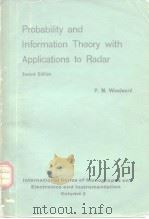 Probability and Infromation Theory with Applications to Radar International Series of Monographs on PDF电子版封面 P.M.Woodward