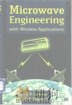Microwave Engineering with Wireless Applications PDF电子版封面 0333728017