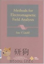 METHODS FOR ELECTROMAGNETIC FIELD ANALYSIS ISMO V.LINDELL PDF电子版封面 078031154X
