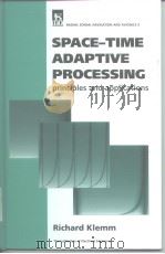 SPACE-TIME ADAPTIVE PROCESSING principles and applications PDF电子版封面 0852969465