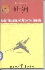 Radar Imaging of Airborne Targets PDF电子版封面 0750306173