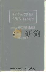 Physics of Thin Films Volume 1 PDF电子版封面 Hass G