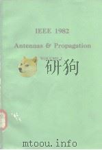 IEEE 1982 Antennas Propagation VOLUME I、VOLUME II PDF电子版封面