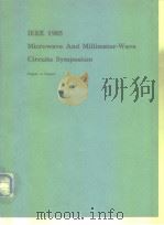 IEEE 1985 Microwave And millimeter-Wave Circuits Symposium（ PDF版）