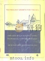 TECHNOLOGY GROWTH FOR THE 80‘S 1980 IEEE MTT-S INTERNATIONAL MICROWAVE SYMPOSIUM DIGEST 28-30 MAY 1 PDF电子版封面