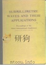 SUBMILLIMETRE WAVES AND THEIR APPLICATIONS PDF电子版封面