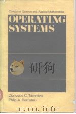 Operating systeme PDF电子版封面 012701750X Dionysios C.Tsichritzis and Ph