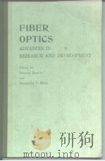 Fiber optics;advances in research and development.1979. PDF电子版封面