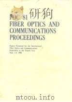 FOC 81 fiber optics and comunications proceedings.1981 PDF电子版封面