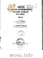 AMERICAN MINIATURE AND MICROMINIATURE ELECTRONIC ASSEMBLIES DATA ANNUAL 1963-64 PDF电子版封面