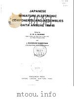 JAPANESE MINIATURE ELECTRONIC COMPONENTS AND ASSEMBLIES DATA ANNUAL 1964-65 PDF电子版封面