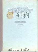 FRENCH MINIATURE ELECTRONIC COMPONENTS AND ASSEMBLIES DATA 1967-68 PDF电子版封面