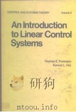 An Introduction to Linear Control Systems PDF电子版封面 0824765125