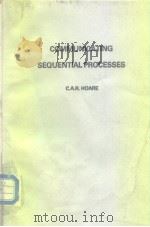 COMMUNICATING SEQUENTIAL PROCESSES PDF电子版封面 0131532715