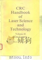 CRC Handbook of Laser Science and Technology Volume II Gas Lasers PDF电子版封面 0849335027