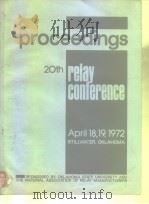 Proceedings·2Oth Relay Conference PDF电子版封面