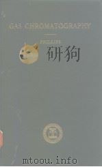 Gas Chromatography Philips.C. PDF电子版封面