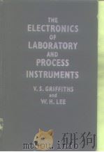 The Electronics of Laboratory and Process Instruments PDF电子版封面 Griffiths V.S.