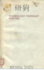 TECHNOLOGY FORECAST FOR 1980 PDF电子版封面