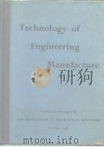 Technology of Engineerng Manufacture PDF电子版封面