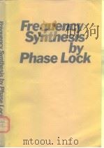 Frequency Synthesis by Phase Lock PDF电子版封面