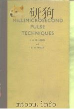 MILLIMICROSECOND PULSE TECHNIQUES-Lewis & Wells PDF电子版封面