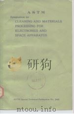 Symposium on Cleaning and Materials Processing for Electronics and Space Apparatus. PDF电子版封面