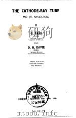 The cathode-ray tube; and its applications PDF电子版封面