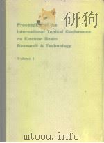 Proceeding of the international topical conference on electron beam research technology.Vol.1 PDF电子版封面