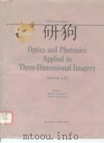 Volume 212 Optics and Photonics Applied to Three-Dimensional Imagery(IMAGE 3-D)（ PDF版）