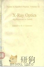 Topics in Applied Physics Volume 22 X-Ray Optics PDF电子版封面 3540084622