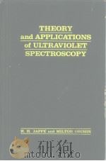 Theory and Applications of Ultraviolet Spectroscopy PDF电子版封面