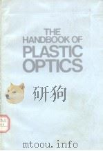 THE HANDBOOK OF PLASTIC OPTICS PDF电子版封面