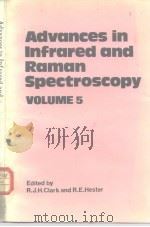Advances in Infrared and Raman Spectroscopy VOLUME 5 PDF电子版封面 0855011858 R.J.H.Clar k and R.E.Hester