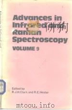 Advances in Infrared and Raman Spectroscopy VOLUME 9 PDF电子版封面 0855011890 R.J.H.Clar k and R.E.Hester