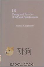 IR Theory and Practice of Infrared Spectroscopy PDF电子版封面 R.J.H.Clar k and R.E.Hester