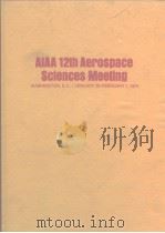 AIAA 12th aerospace sciences meeting.vol.3.1974 PDF电子版封面