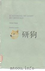 SCATTERING OF LIGHT BY CRYSTALS（ PDF版）