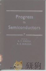 PROGRESS IN SEMICONDUCTORS VOLUME7（ PDF版）