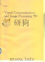 Visual Communications and Image Processing90 Part 1-3 PDF电子版封面 0819404217